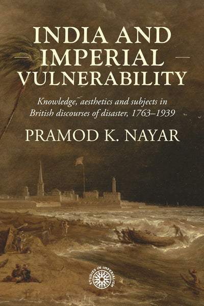 Cover image for India and imperial vulnerability, isbn: 9781526178114
