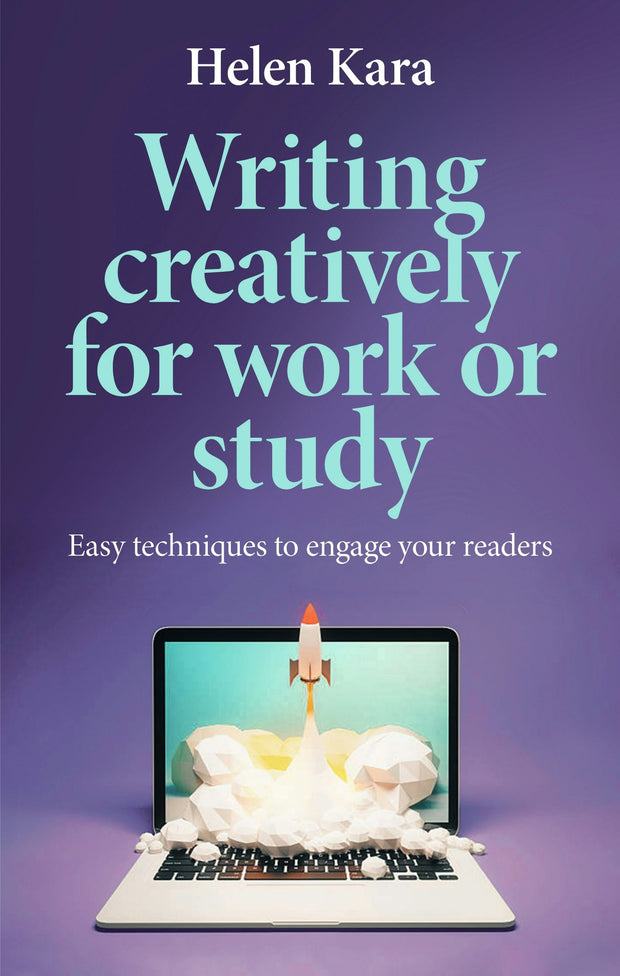 Cover image for Writing creatively for work or study, isbn: 9781526178459