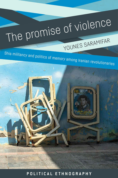 Cover image for The promise of violence, isbn: 9781526179982
