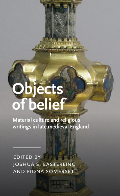 Cover image for Objects of belief, isbn: 9781526181053