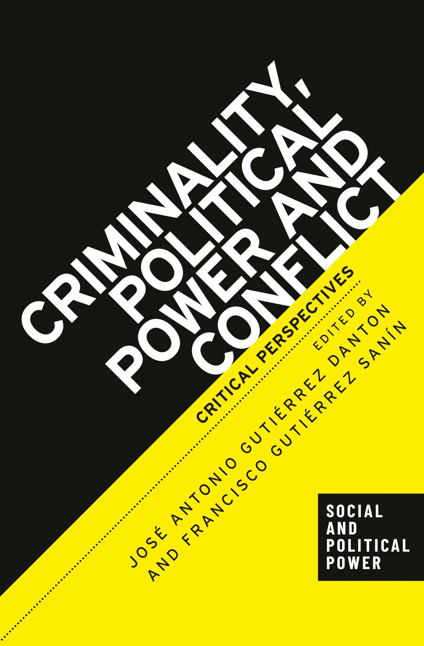 Book cover image for Criminality, political power and conflict ISBN: 9781526181831