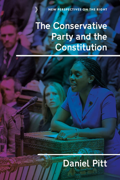 Cover image for The Conservative Party and the Constitution, isbn: 9781526183118