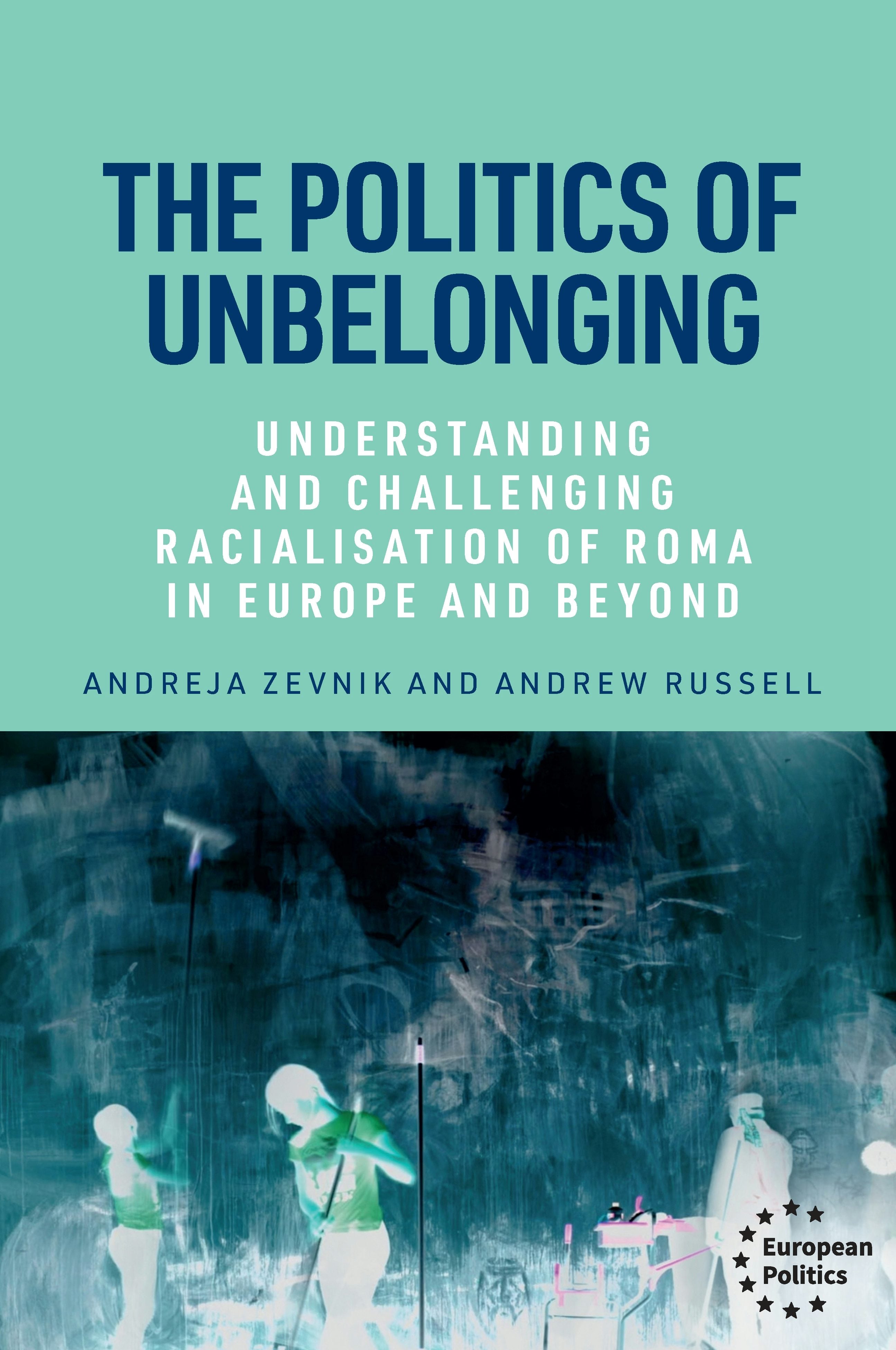 Book cover image for The politics of unbelonging ISBN: 9781526183545
