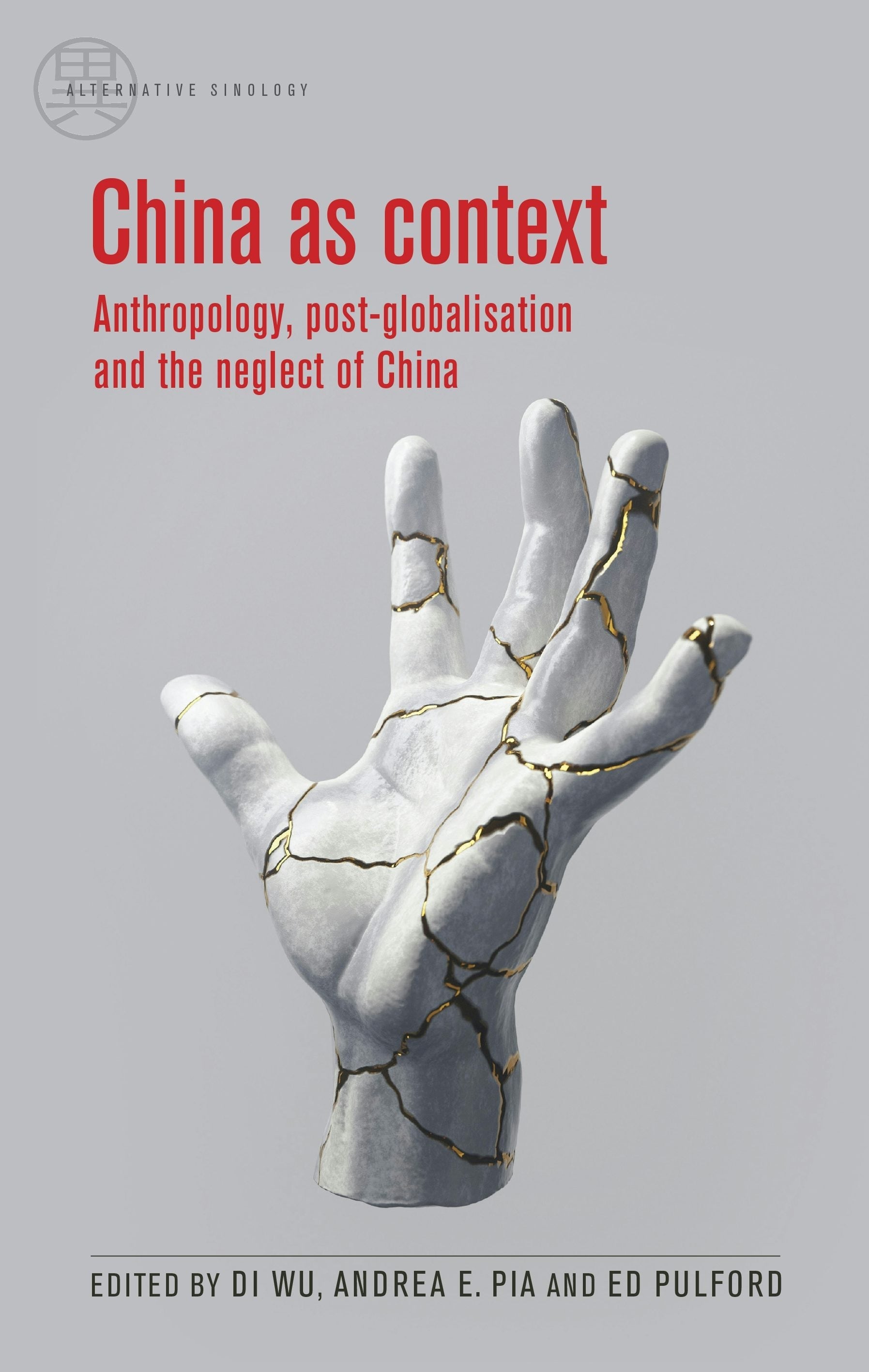 Book cover image for China as context ISBN: 9781526184313