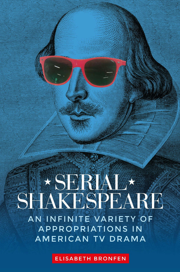 Cover image for Serial Shakespeare, isbn: 9781526186171