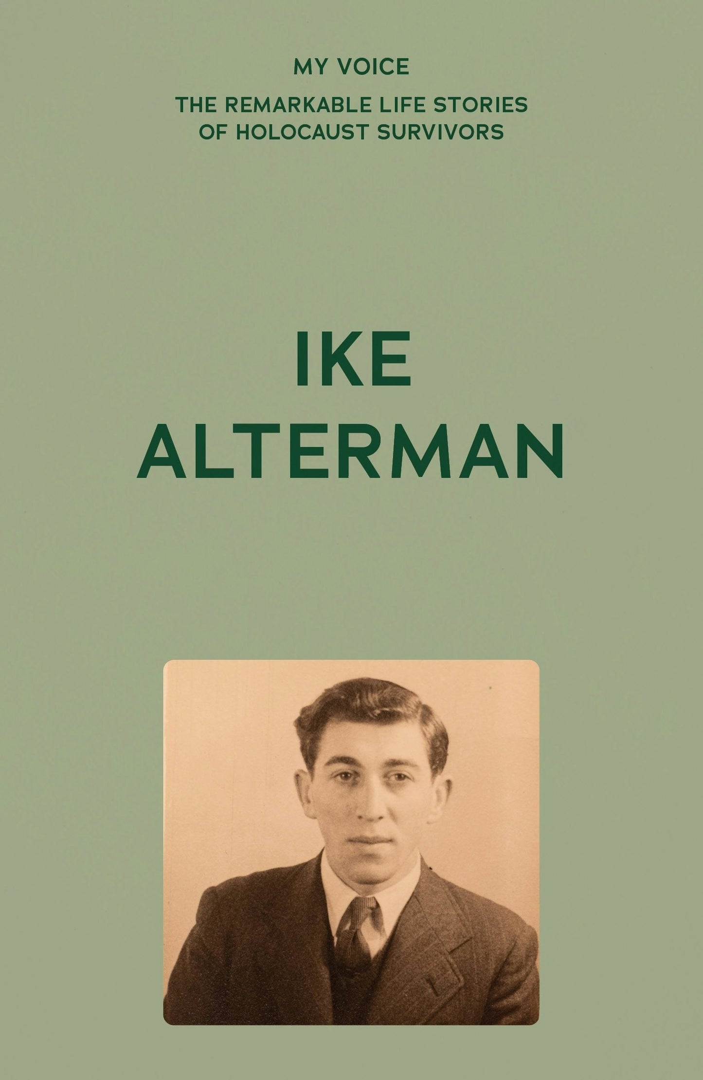 Book cover image for My Voice: Ike Alterman ISBN: 9781526186522