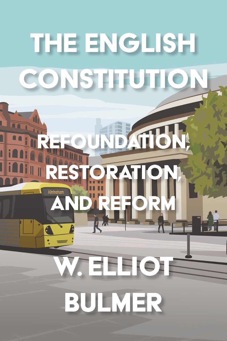 Book cover image for The English Constitution ISBN: 9781526190031