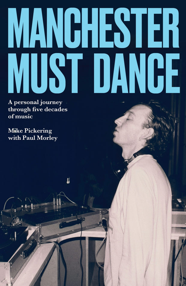 Cover image for Manchester must dance, isbn: 9781526190567
