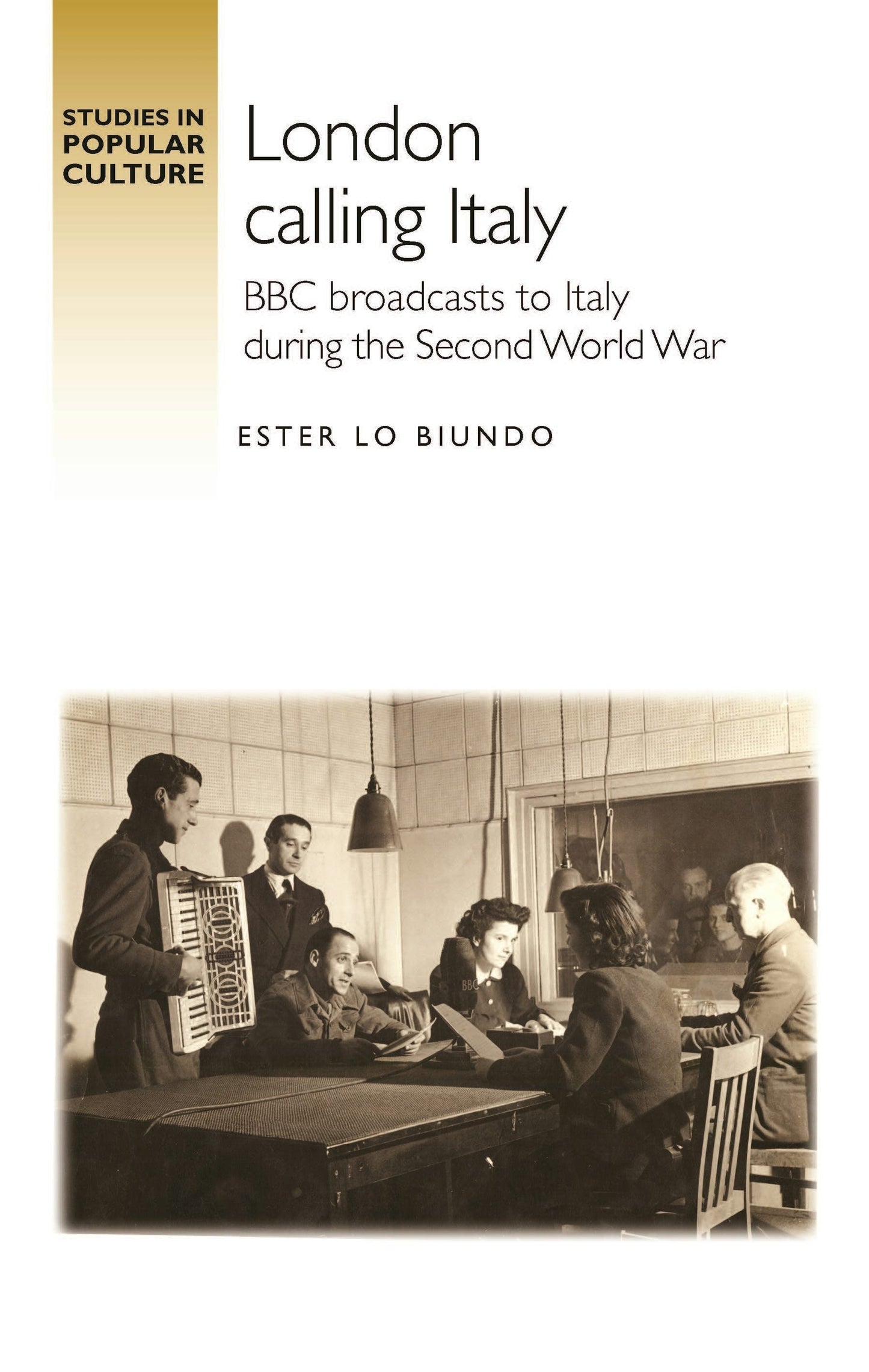 Book cover image for London calling Italy ISBN: 9781526190802