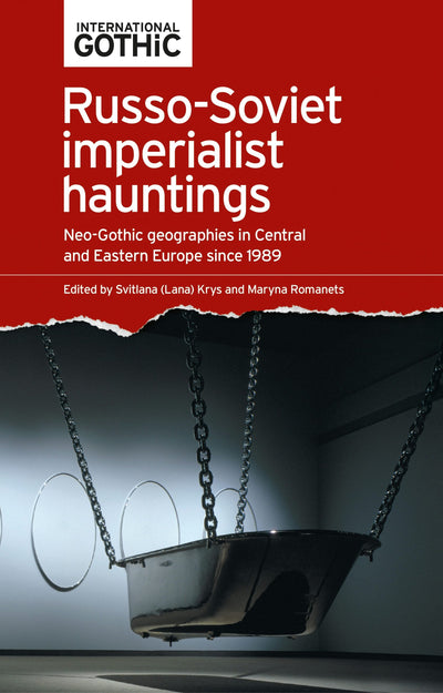 Cover image for Russo-Soviet imperialist hauntings, isbn: 9781526191038