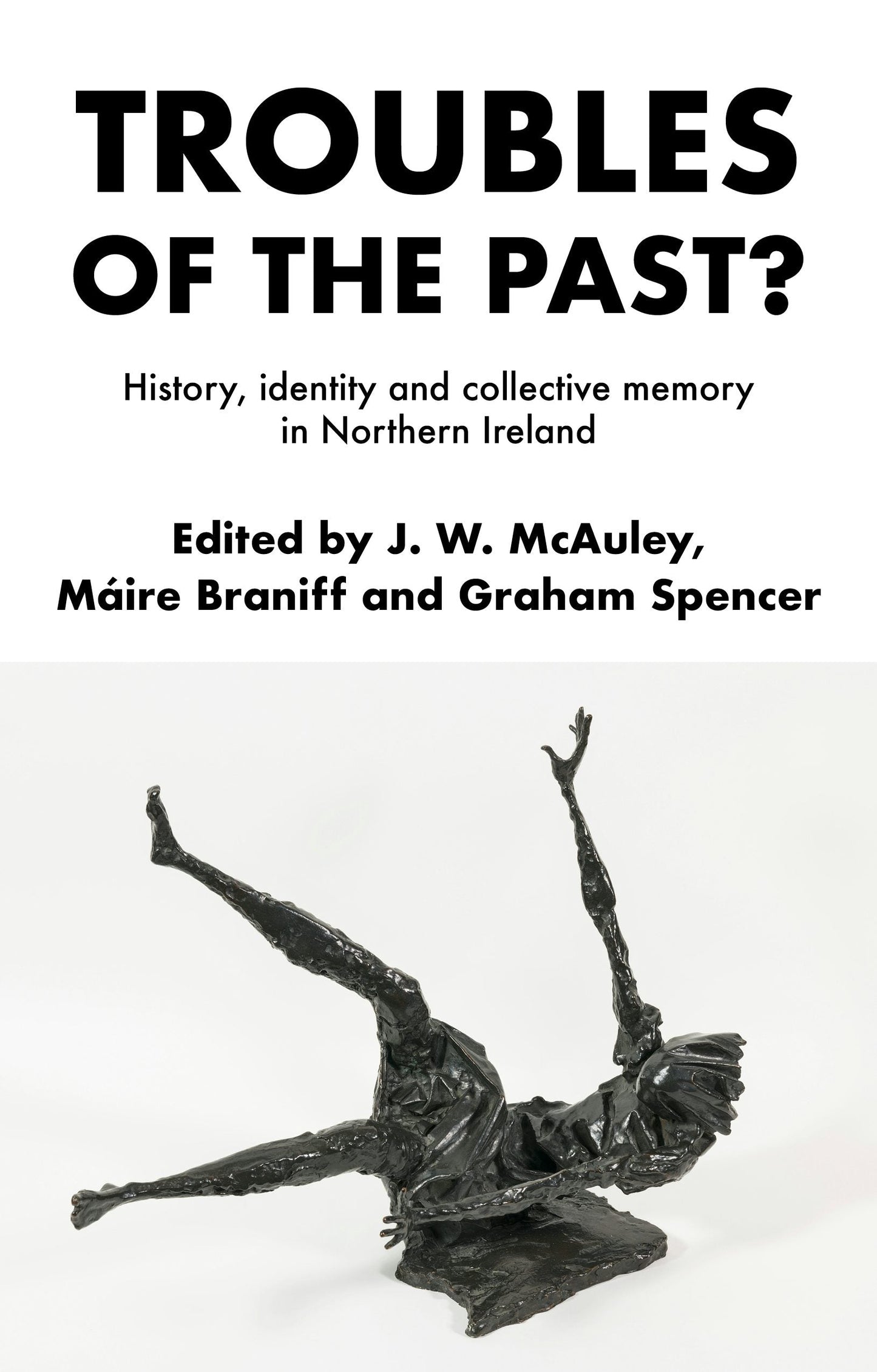Book cover image for Troubles of the past? ISBN: 9781526191274