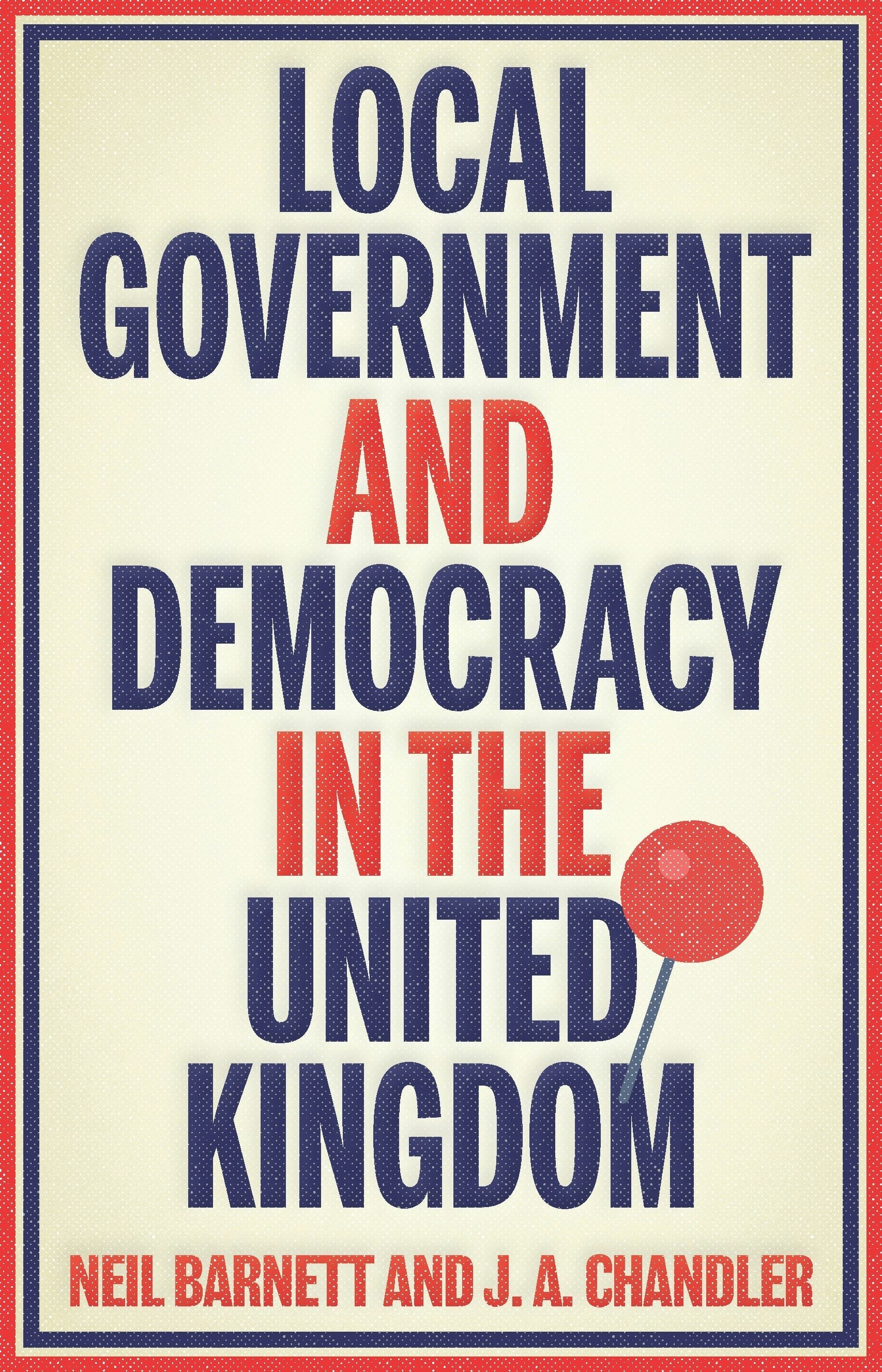 Book cover image for Local government and democracy in Britain ISBN: 9781526191335