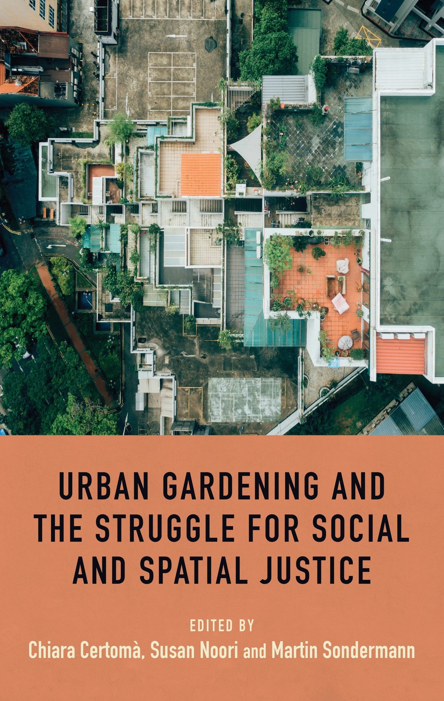 Book cover image for Urban gardening and the struggle for social and spatial justice ISBN: 9781526191342