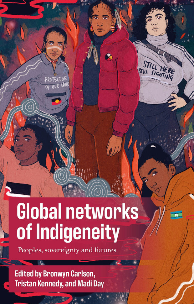 Cover image for Global networks of Indigeneity, isbn: 9781526191625