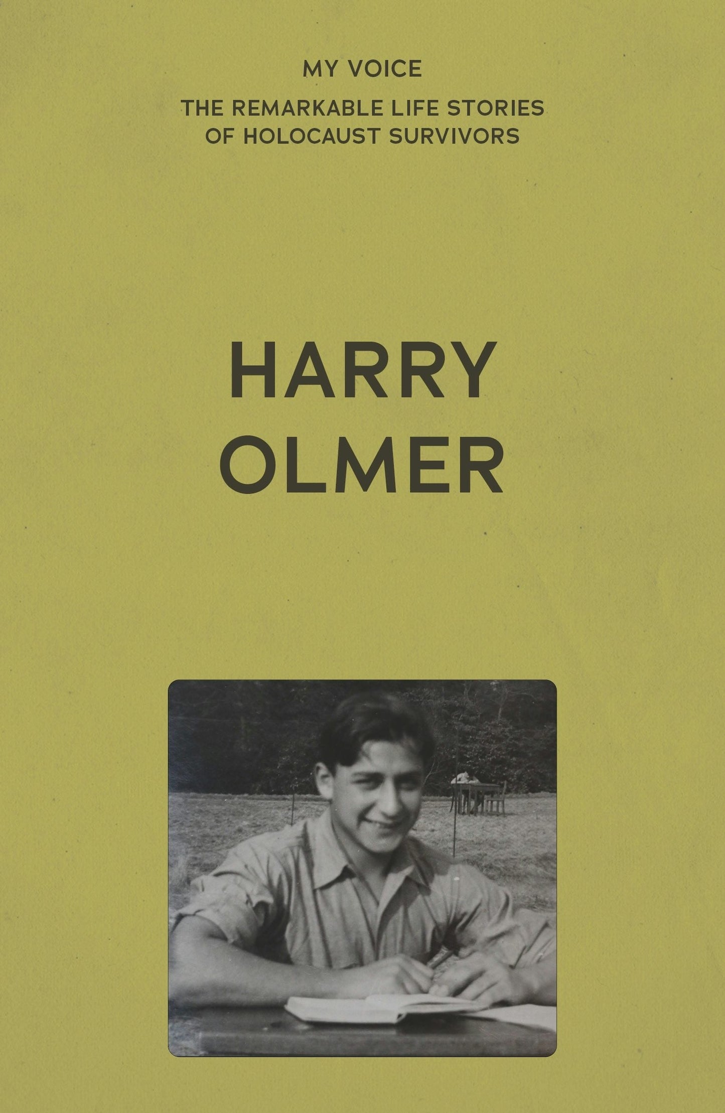 Book cover image for My Voice: Harry Olmer ISBN: 9781526192370