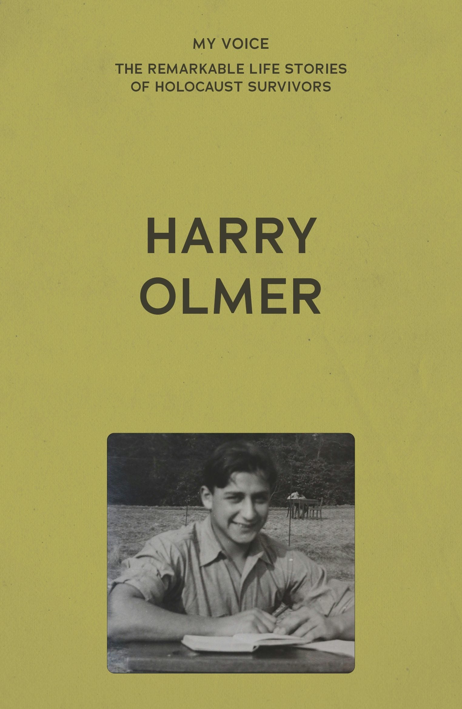 Book cover image for My Voice: Harry Olmer ISBN: 9781526192370