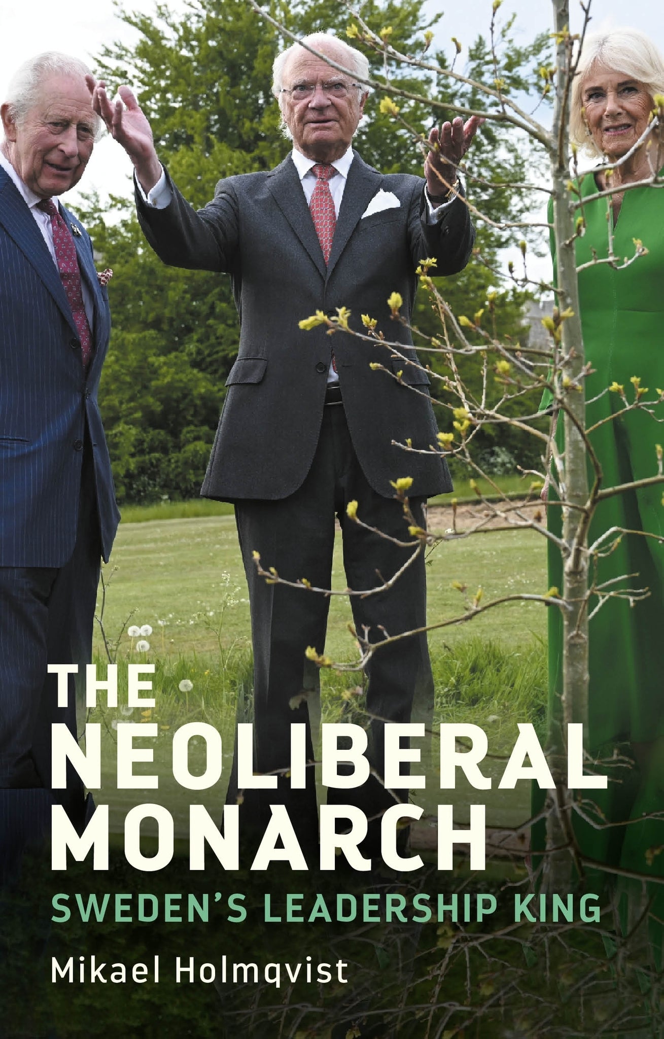 Cover image for The neoliberal monarch ISBN 9781526192820