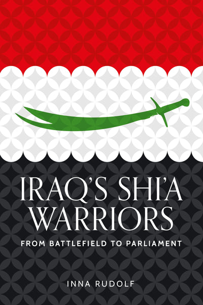 Cover image for Iraq's Shi'a warriors, isbn: 9781526193063