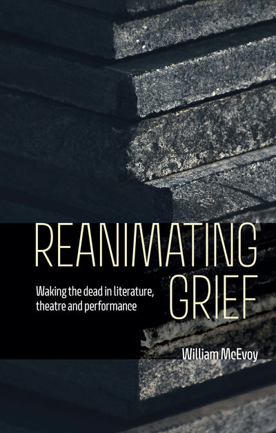 Cover image for Reanimating grief, isbn: 9781526194695