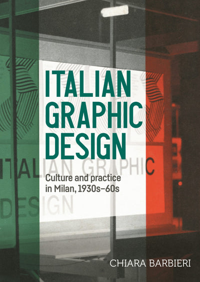 Cover image for Italian graphic design, isbn: 9781526194763