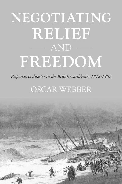 Cover image for Negotiating relief and freedom, isbn: 9781526194862