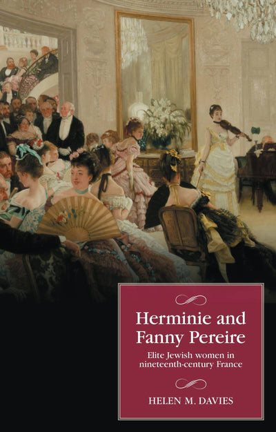 Cover image for Herminie and Fanny Pereire, isbn: 9781526194923