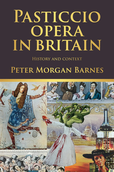 Cover image for Pasticcio opera in Britain, isbn: 9781526195494