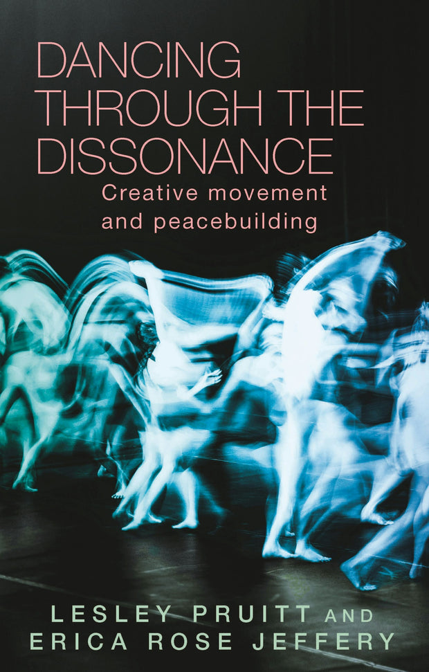 Cover image for Dancing through the dissonance, isbn: 9781526195609
