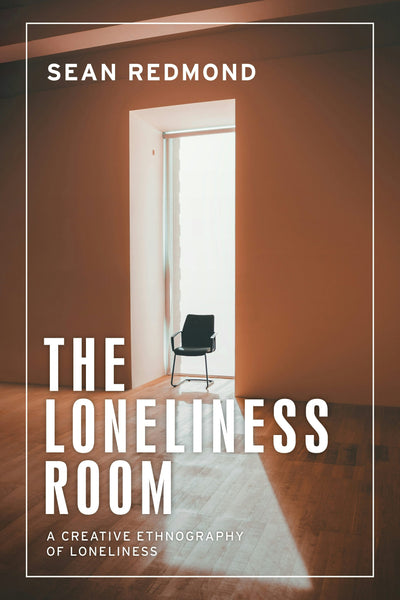 Cover image for The loneliness room, isbn: 9781526195760
