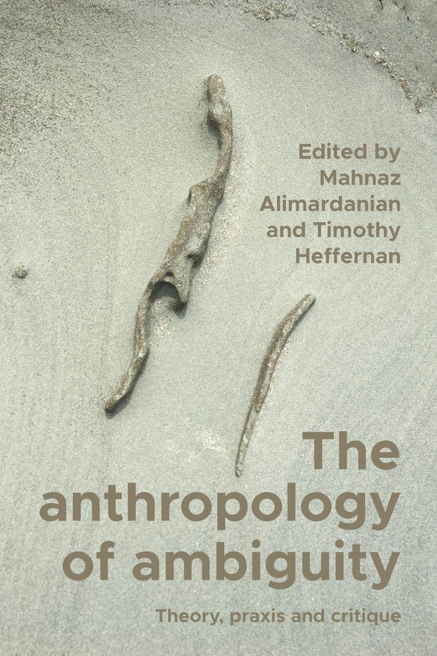 Cover image for The anthropology of ambiguity, isbn: 9781526195777