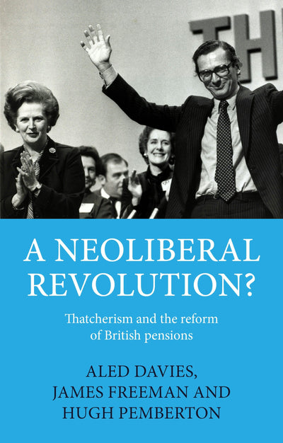 Cover image for A neoliberal revolution?, isbn: 9781526198006