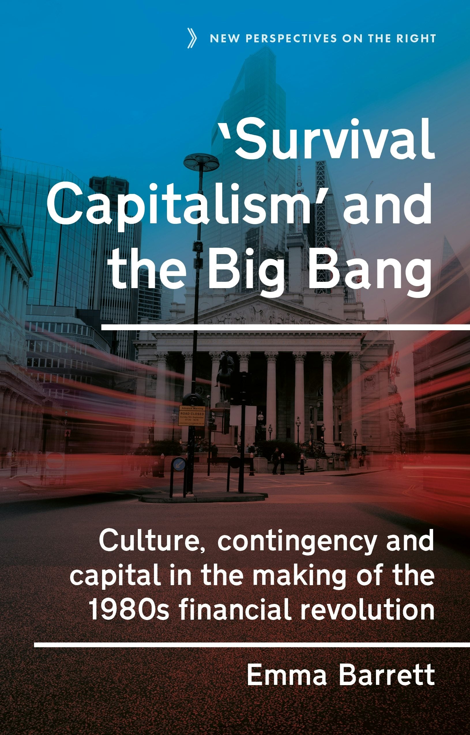 Book cover image for ‘Survival capitalism’ and the Big Bang ISBN: 9781526198013