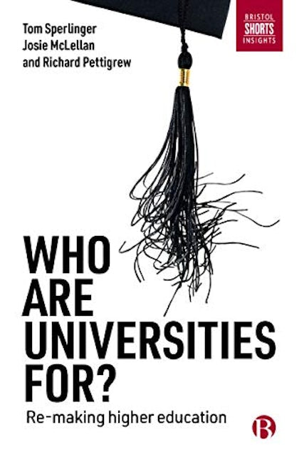 Book cover image for Who are Universities For? ISBN: 9781529200386