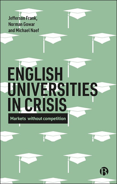 English Universities in Crisis