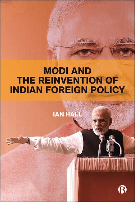 Book cover image for Modi and the Reinvention of Indian Foreign Policy ISBN: 9781529204605
