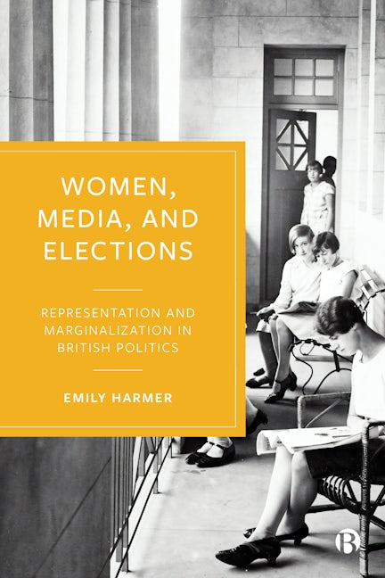 Book cover image for Women, Media, and Elections ISBN: 9781529204940