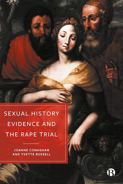 Book cover image for Sexual History Evidence And The Rape Trial ISBN: 9781529207828