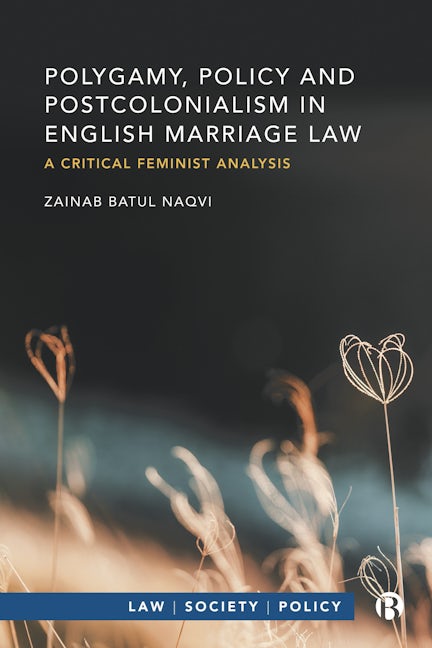 Book cover image for Polygamy, Policy and Postcolonialism in English Marriage Law ISBN: 9781529209693