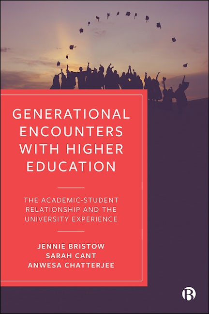 Book cover image for Generational Encounters with Higher Education ISBN: 9781529209785