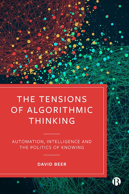 Book cover image for The Tensions of Algorithmic Thinking ISBN: 9781529212907