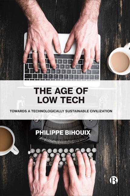 Book cover image for The Age of Low Tech ISBN: 9781529213263