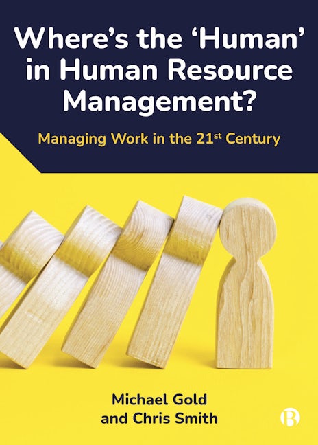 Book cover image for Where's the ‘Human’ in Human Resource Management? ISBN: 9781529213799