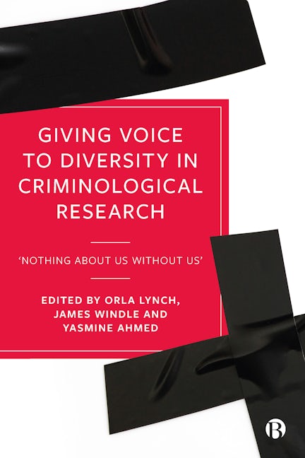 Book cover image for Giving Voice to Diversity in Criminological Research ISBN: 9781529215526
