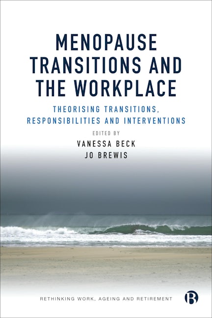 Book cover image for Menopause Transitions and the Workplace ISBN: 9781529215700
