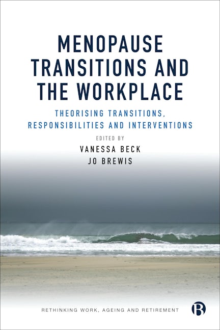 Menopause Transitions and the Workplace