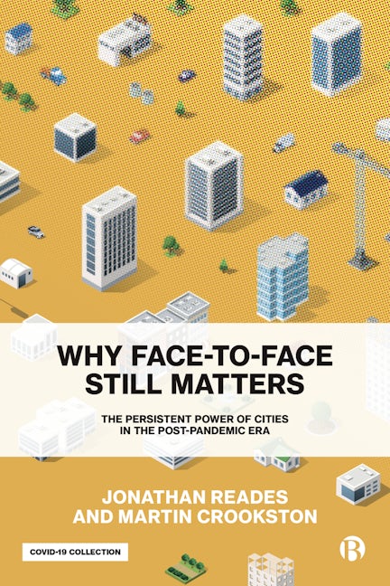 Book cover image for Why Face-to-Face Still Matters ISBN: 9781529216004