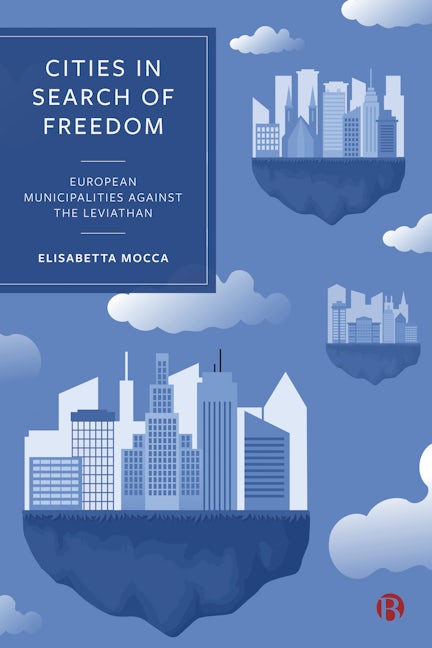 Book cover image for Cities in Search of Freedom ISBN: 9781529216325