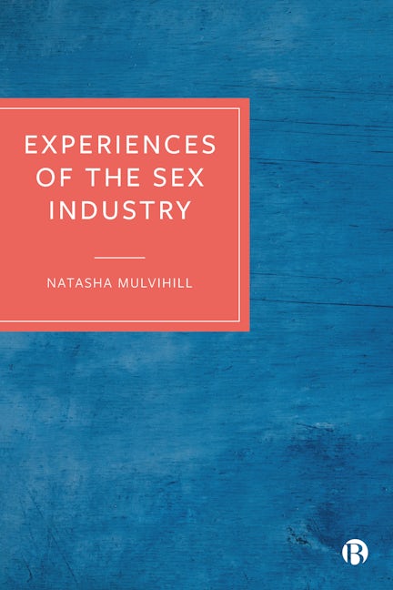 Book cover image for Experiences of the Sex Industry ISBN: 9781529216561