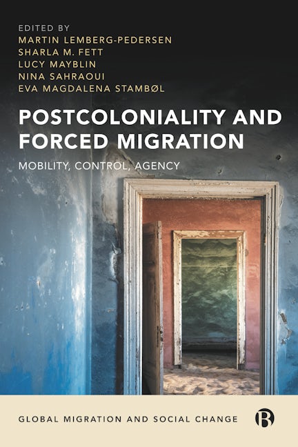 Book cover image for Postcoloniality and Forced Migration ISBN: 9781529218190