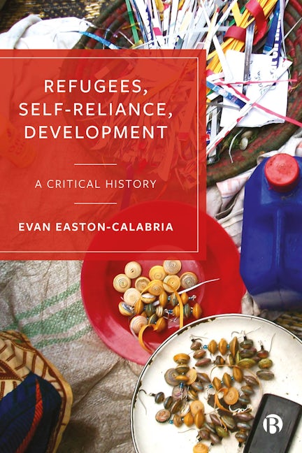 Book cover image for Refugees, Self-Reliance, Development ISBN: 9781529219081